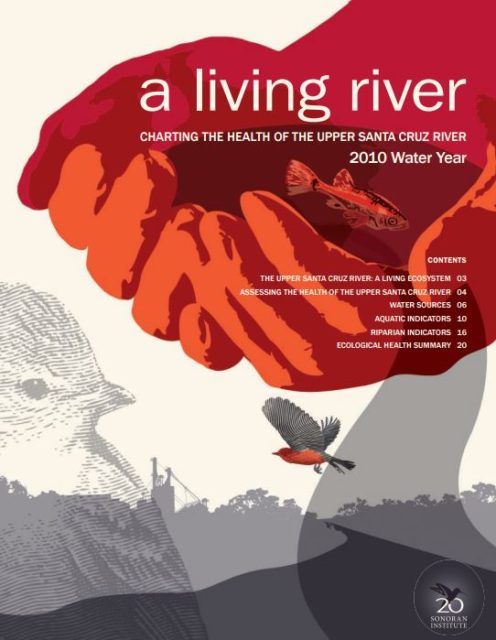 CHARTING THE HEALTH OF THE UPPER SANTA CRUZ RIVER a living river 2010 Water Year
